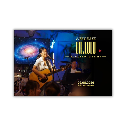 A rectangular printed Postcard featuring a live performance photo of Lil.Lulu路易詩 singing and playing guitar on stage. Postcard merch with text reading 'FIRST DATE LILULU ACOUSTIC LIVE HK' and the date '02.08.