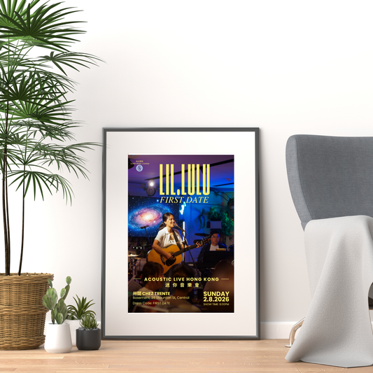 A framed concert poster for Lil.Lulu's show <FIRST DATE> Acoustic live Hong Kong, featuring a photo Lil.Lulu performing on stage with acoustic guitar under blue and purple lighting. The poster includes event details such as the venue Chez Trente, the date Sunday 2.8.2026. Poster styled on a wooden floor next to a gray armchair and potted plants.